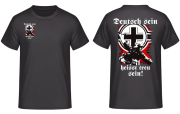 Deutsch sein heisst treu sein Soldat T-Shirt
